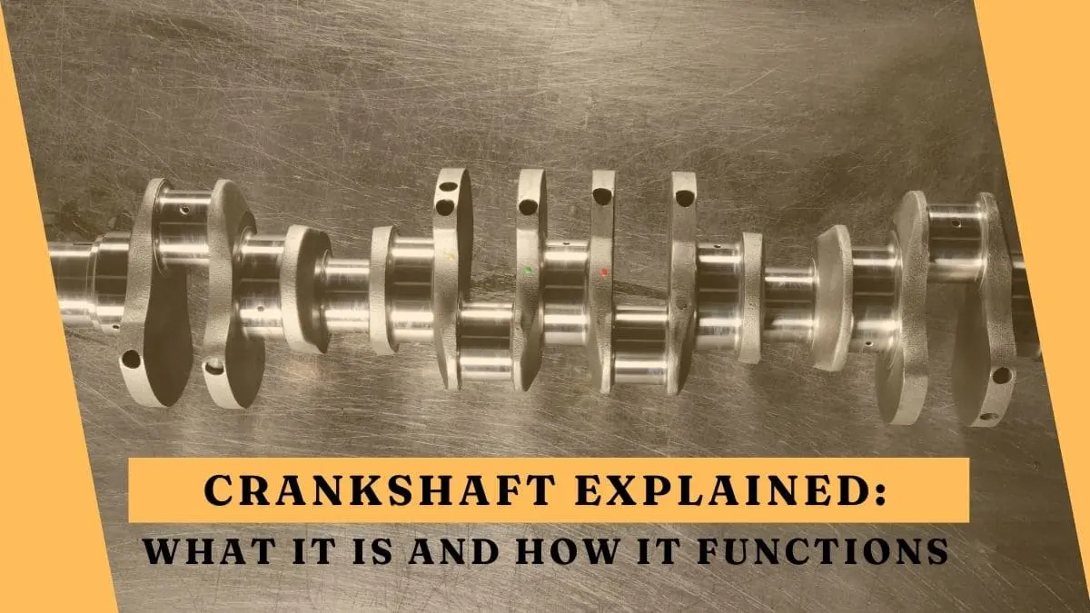 Crankshaft Explained